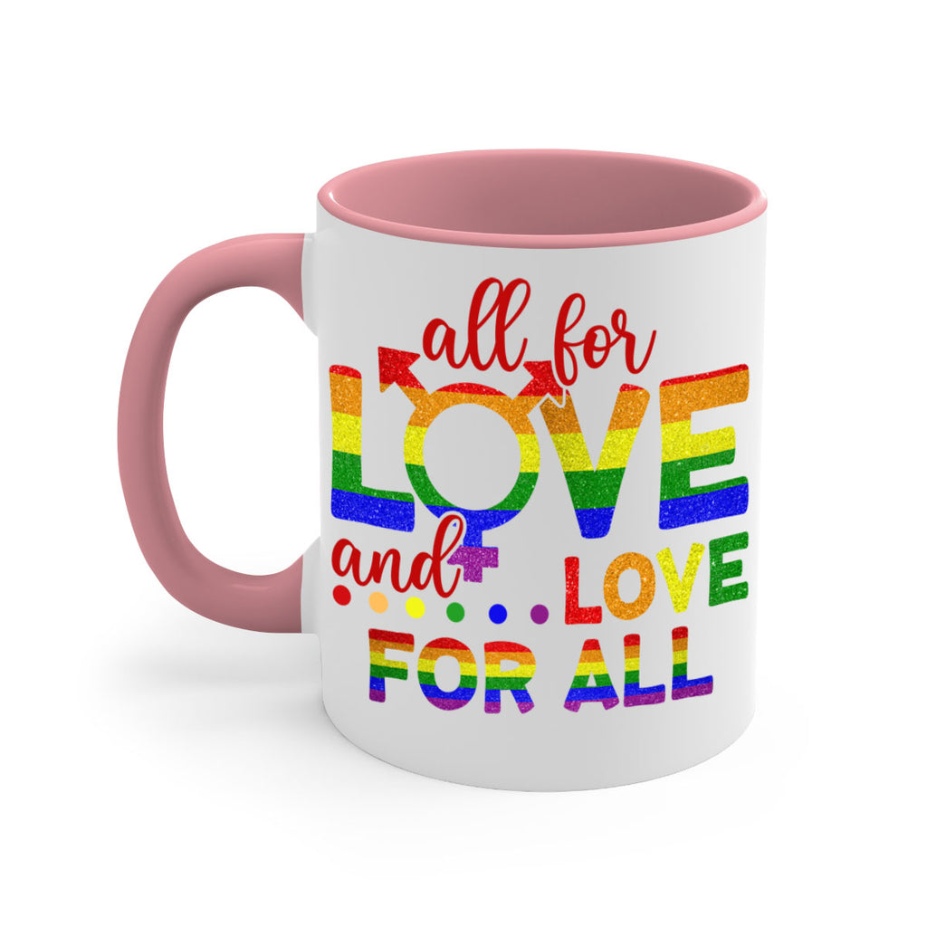 All For Love Love For All Lgbt Design 45#- lgbt-Mug / Coffee Cup