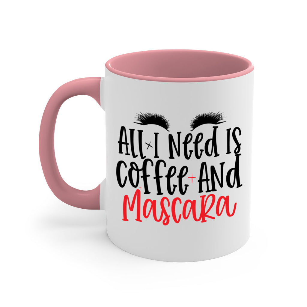 All I Need Is Coffee And Mascara Style 257#- makeup-Mug / Coffee Cup