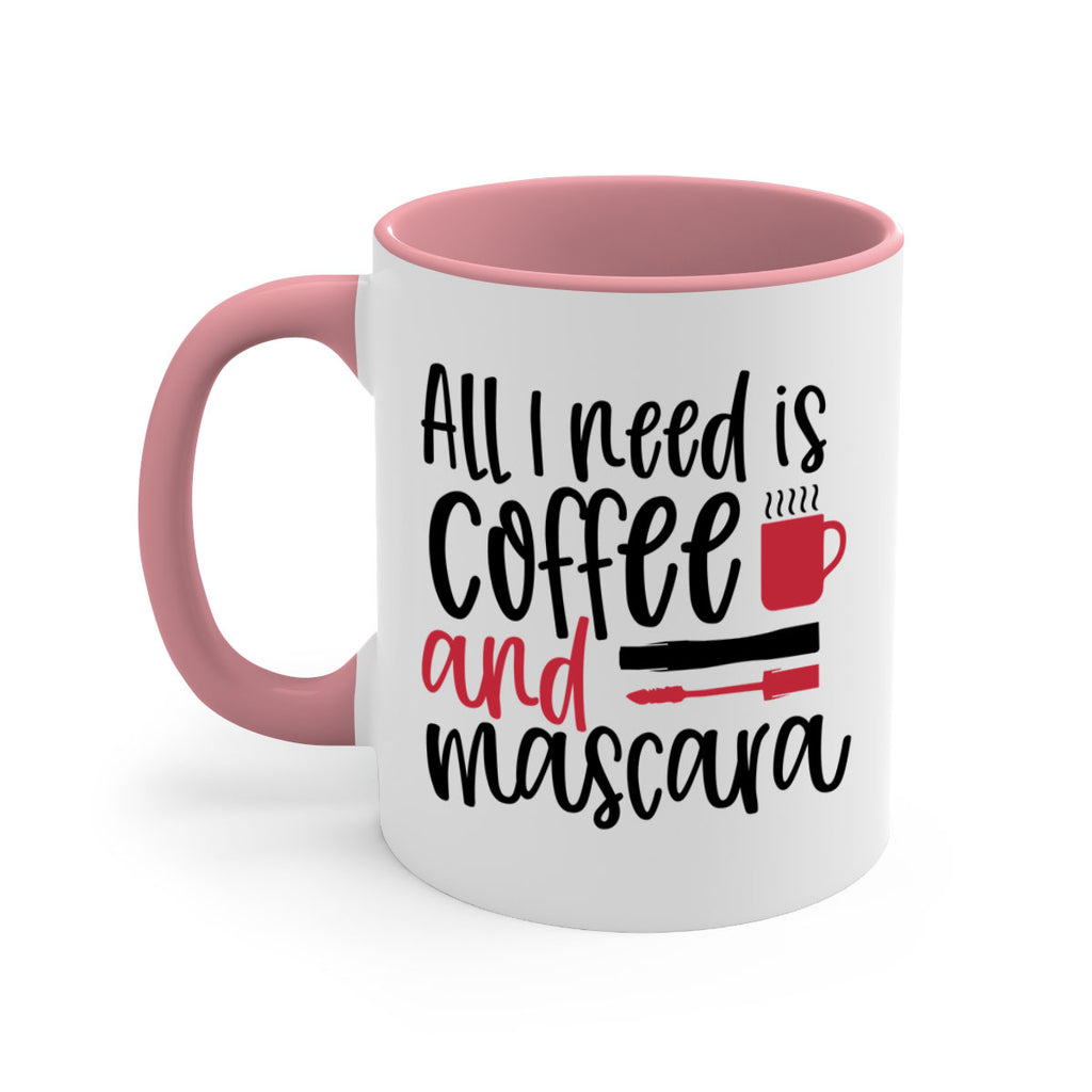 All I need is coffee and mascara design Style 259#- makeup-Mug / Coffee Cup