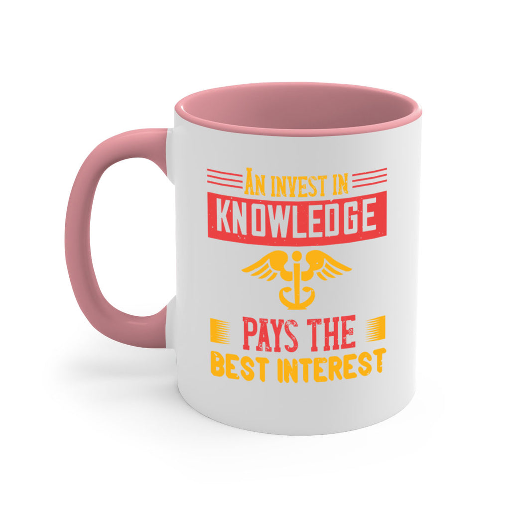 An invest in knowledge pays the best interest Style 228#- nurse-Mug / Coffee Cup