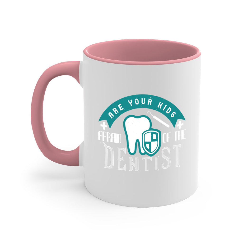 Are your kids afraid of the Dentist Style 6#- dentist-Mug / Coffee Cup