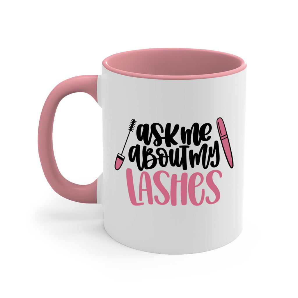 Ask Me About My Lashes Style 144#- makeup-Mug / Coffee Cup