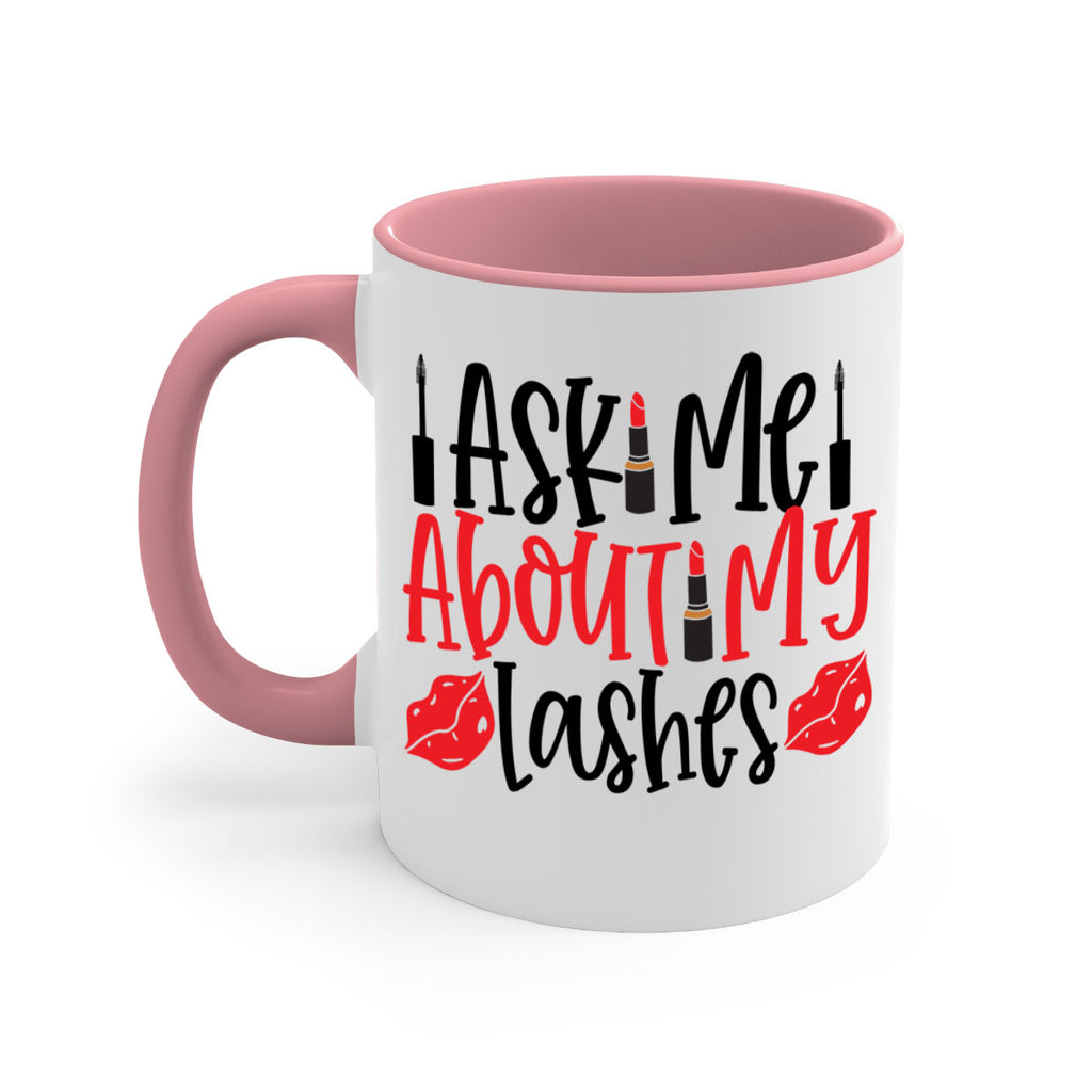 Ask Me About My Lashes Style 255#- makeup-Mug / Coffee Cup