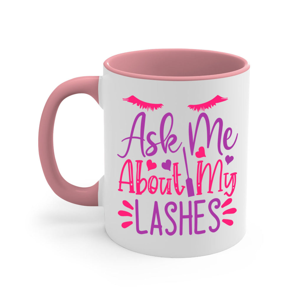 Ask Me About My Lashes Style 256#- makeup-Mug / Coffee Cup