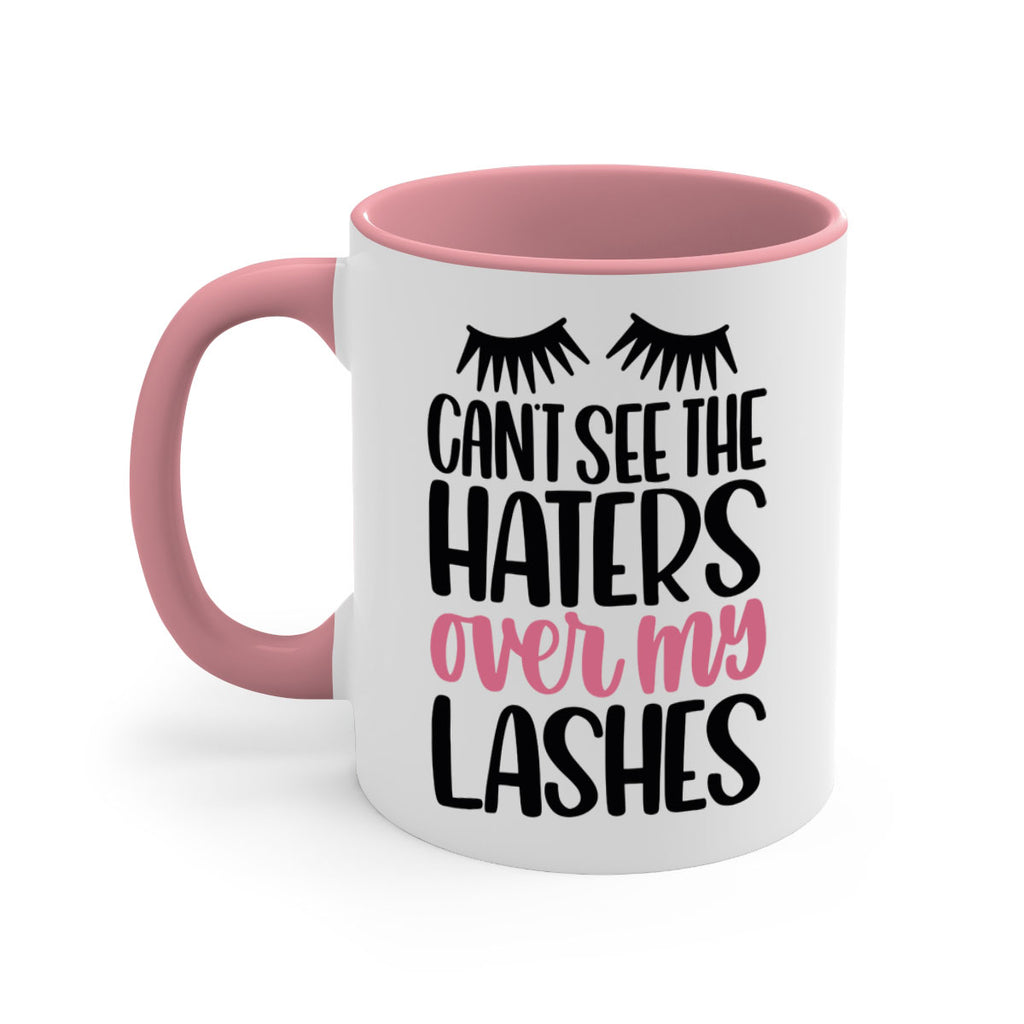 Can∩t See The Haters Over My Lashes Style 112#- makeup-Mug / Coffee Cup