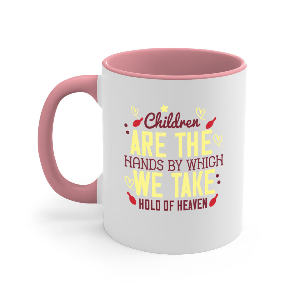 Children are the hands by which we take hold of heaven Style 44#- kids-Mug / Coffee Cup