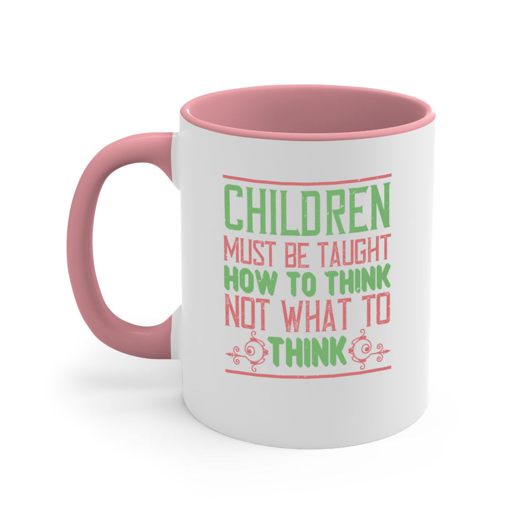 Children must be taught how to think not what to think Style 45#- kids-Mug / Coffee Cup