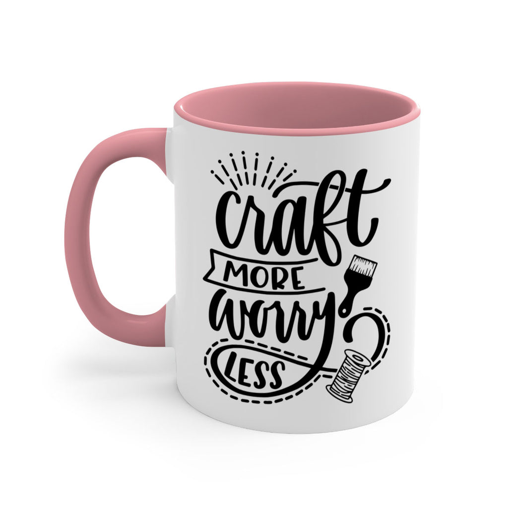 Craft More Worry Less 38#- crafting-Mug / Coffee Cup