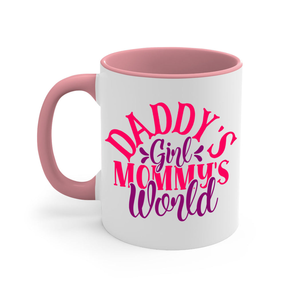 Daddys Girl Mommys World Style 268#- baby2-Mug / Coffee Cup