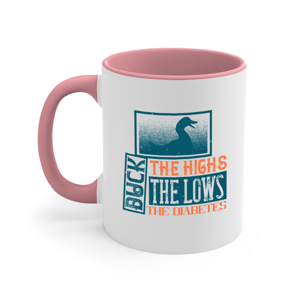 Duck The Highs Duck The Lows Duck The Diabetes Style 40#- diabetes-Mug / Coffee Cup