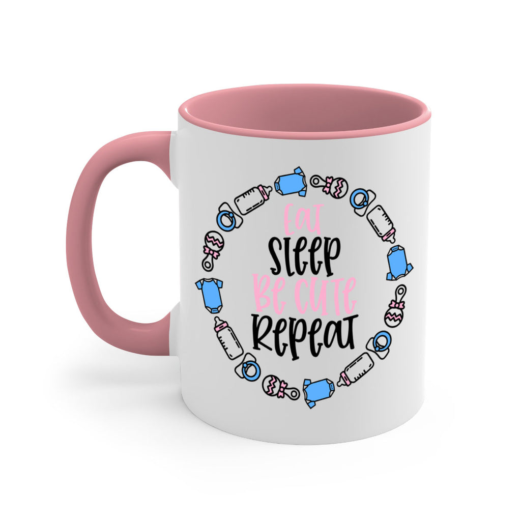 Eat Sleep Be Cute Repeat Style 98#- baby2-Mug / Coffee Cup