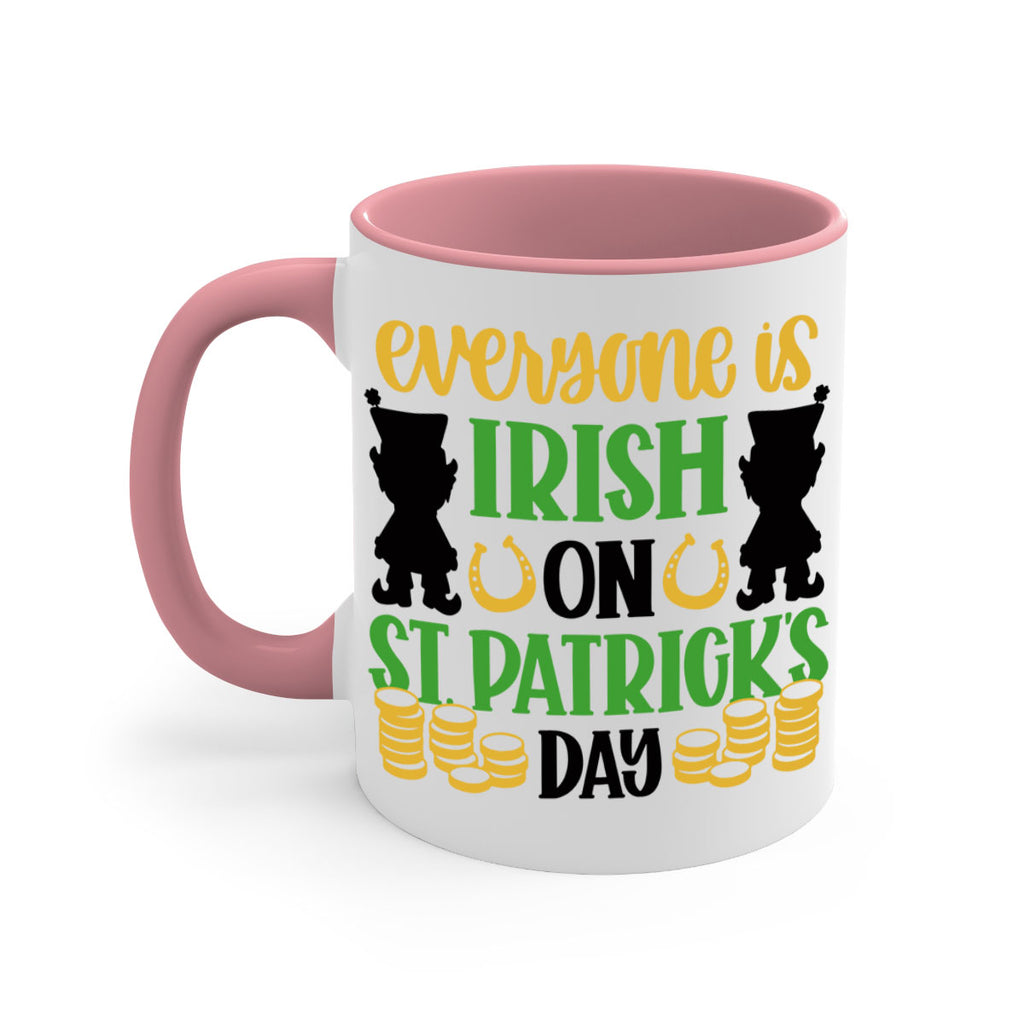 Everyone Is Irish On St Patricks Day Style 100#- St Patricks Day-Mug / Coffee Cup