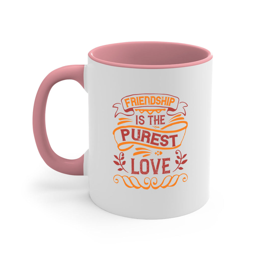 Friendship is the purest love Style 87#- best friend-Mug / Coffee Cup