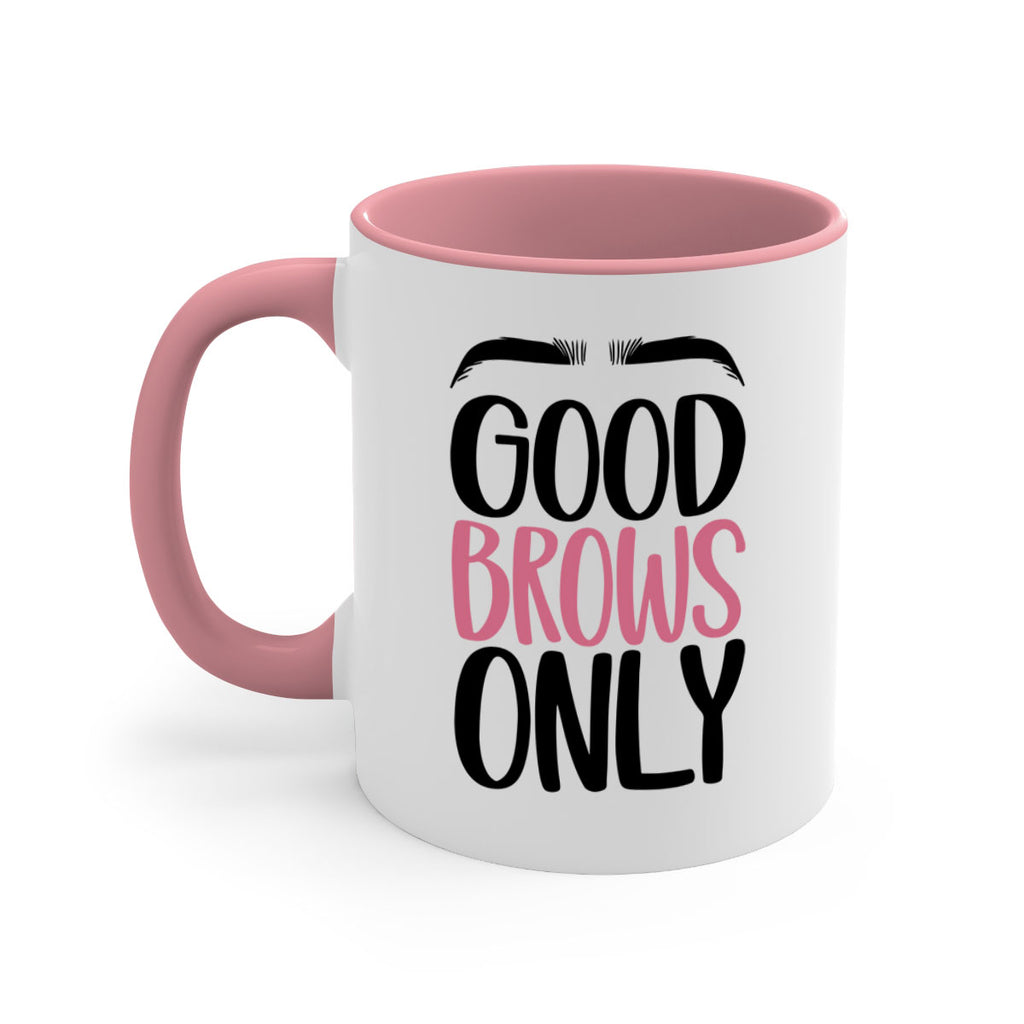 Good Brows Only Style 96#- makeup-Mug / Coffee Cup