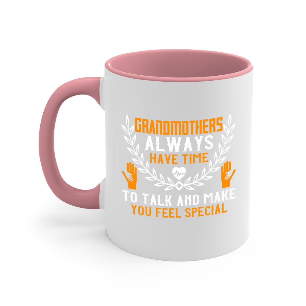 Grandmothers always have time 80#- grandma-Mug / Coffee Cup