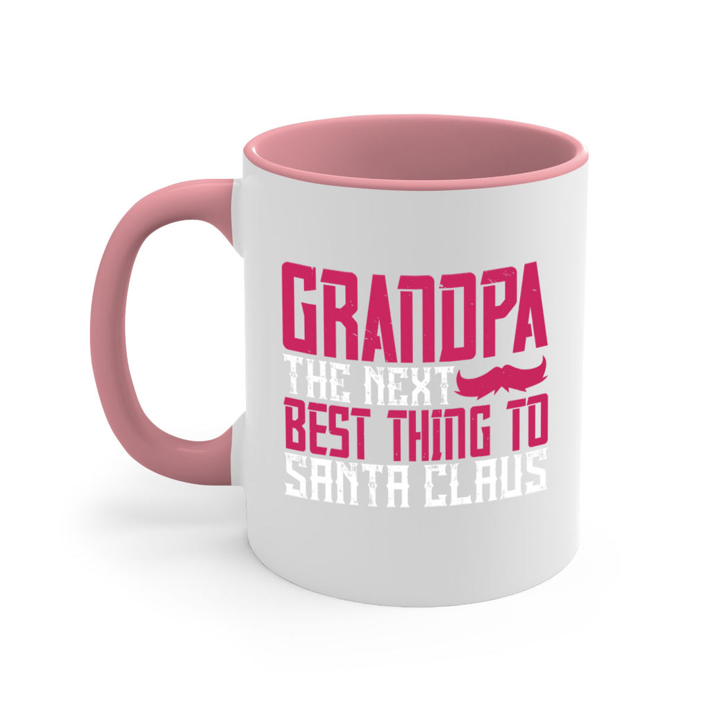 Grandpa The next best thing to Santa Claus 106#- grandpa-Mug / Coffee Cup