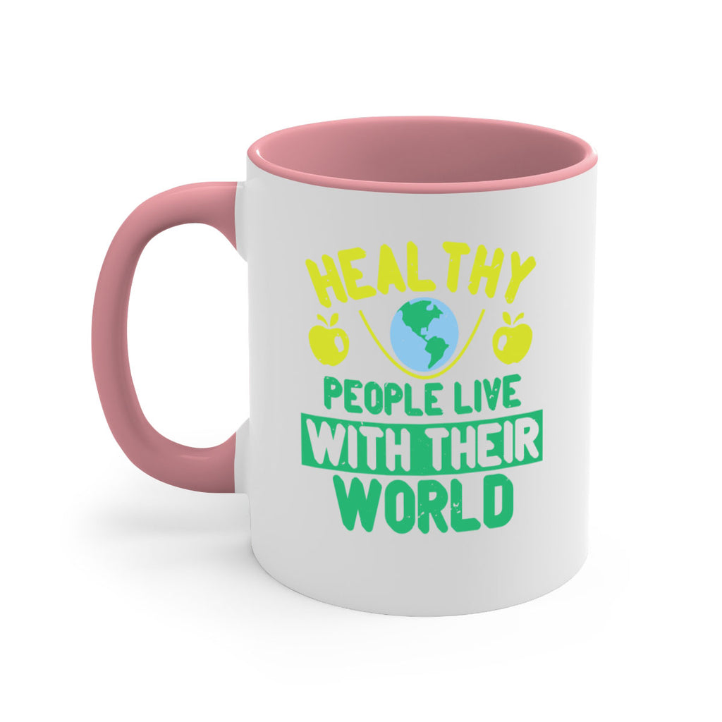 Healthy people live with their world Style 38#- World Health-Mug / Coffee Cup