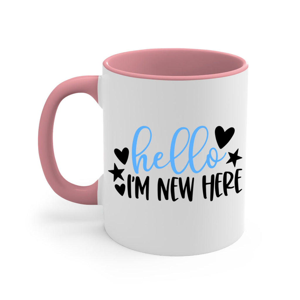 Hello Im New Here Style 93#- baby2-Mug / Coffee Cup