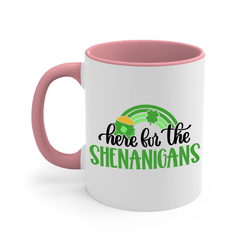 Here For The Shenanigans Style 87#- St Patricks Day-Mug / Coffee Cup