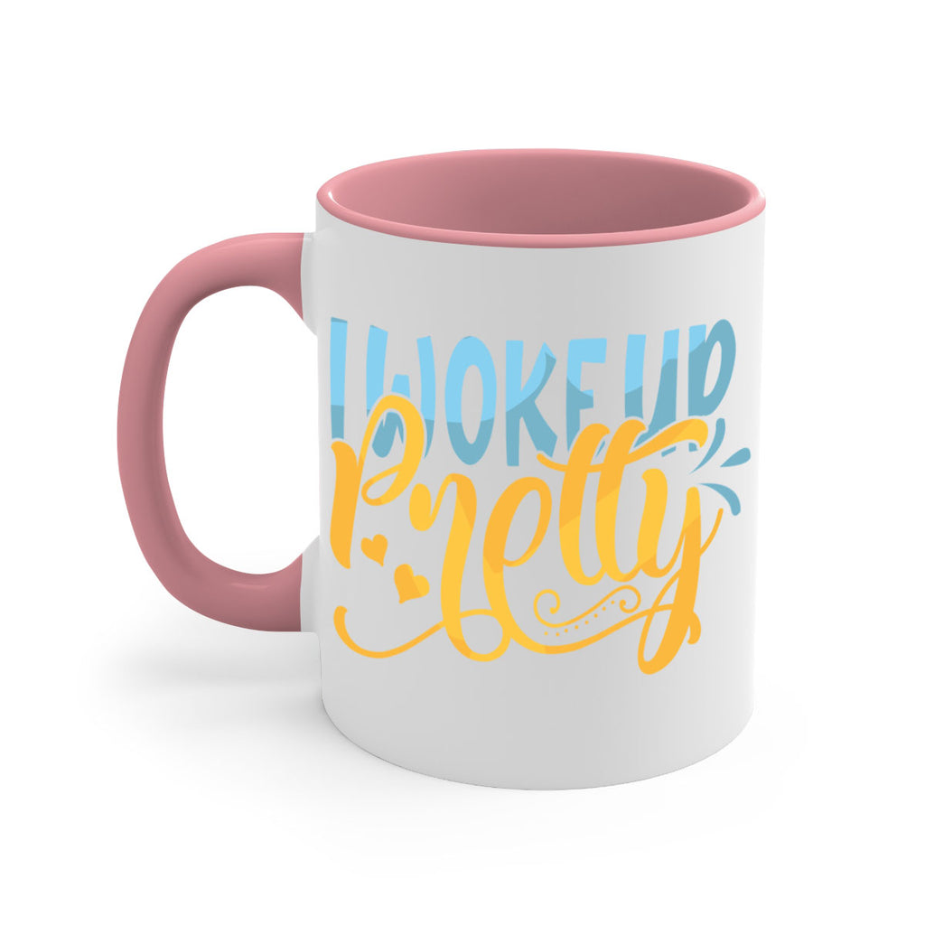 I Woke Up Pretty Style 245#- baby2-Mug / Coffee Cup