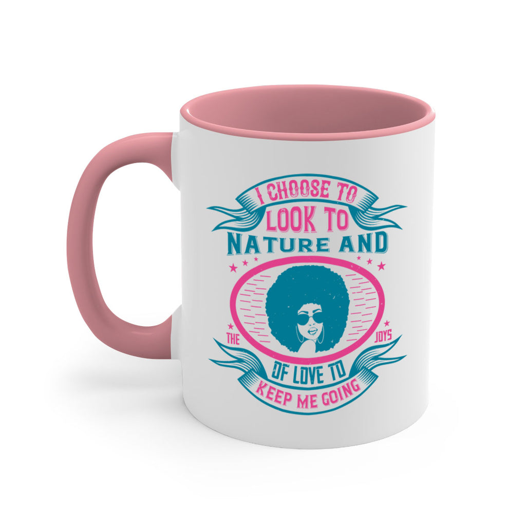 I choose to look to nature and the joys of love to keep me going Style 43#- Afro - Black-Mug / Coffee Cup