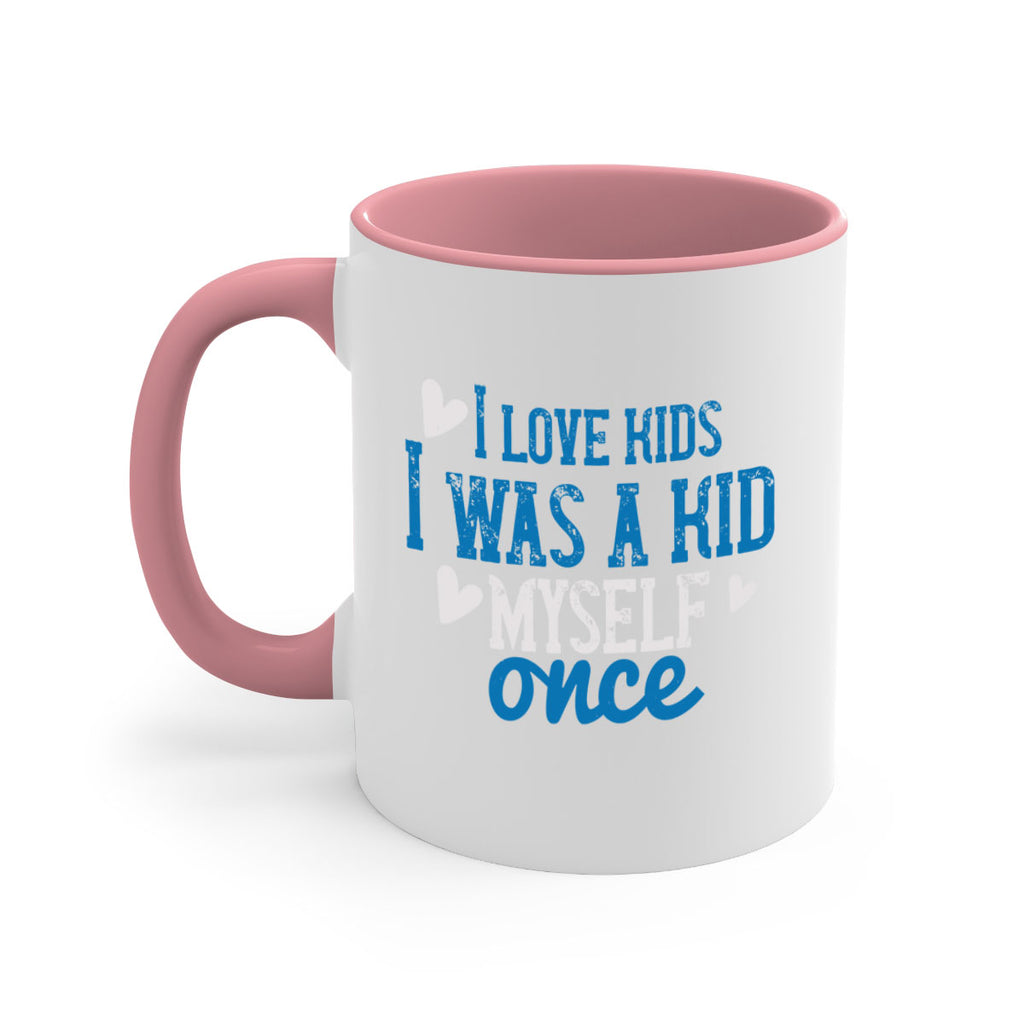 I love kids I was a kid myself once Style 35#- kids-Mug / Coffee Cup