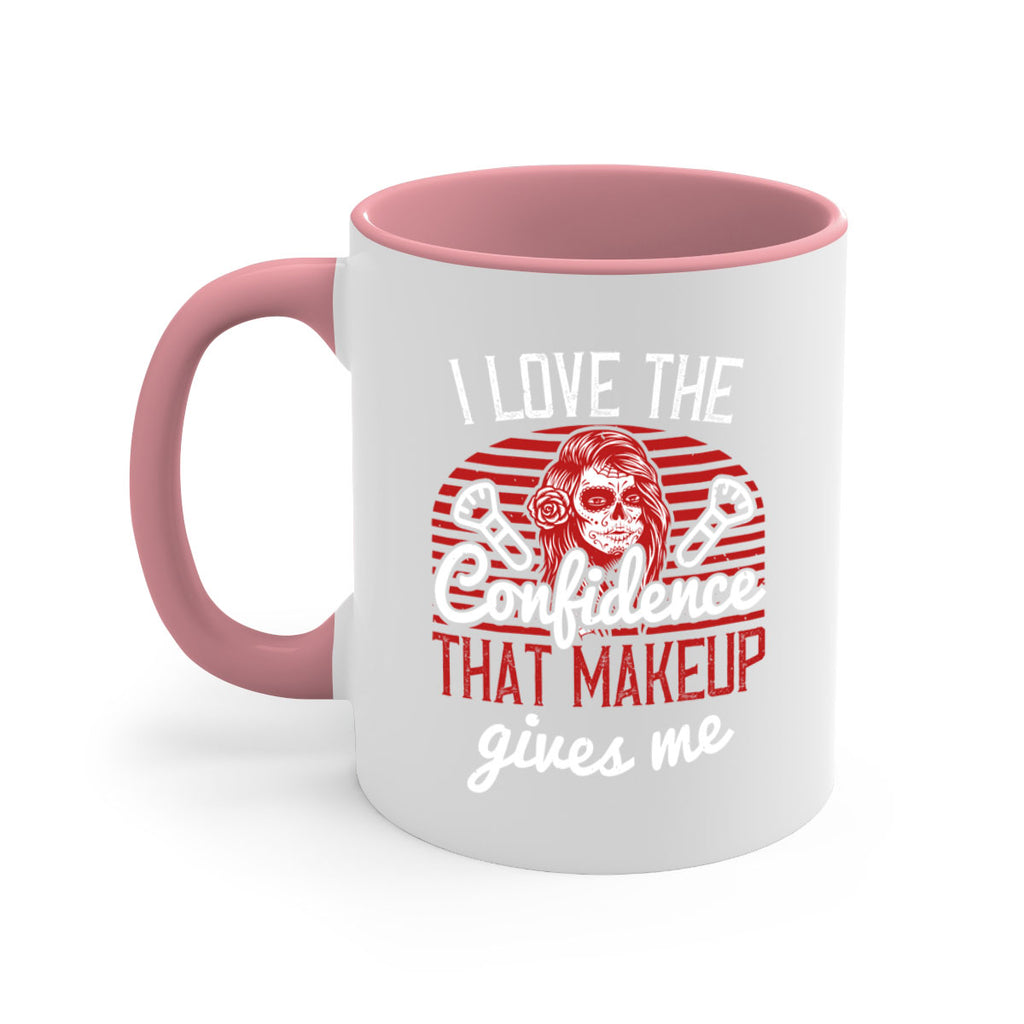 I love the confidence that makeup gives me Style 208#- makeup-Mug / Coffee Cup