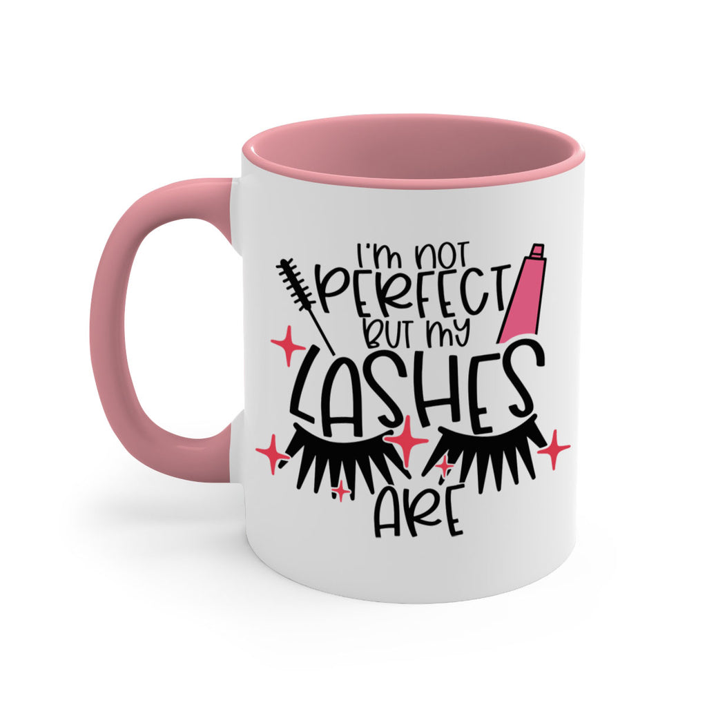 Im Not Perfect But My Lashes Are Style 79#- makeup-Mug / Coffee Cup