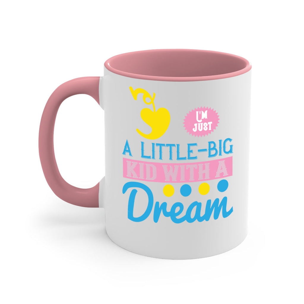 Im just a littlebig kid with a dream Style 31#- kids-Mug / Coffee Cup