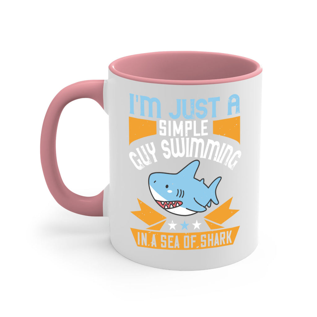 Im just a simple guy swimming in a sea of shark Style 74#- Shark-Fish-Mug / Coffee Cup