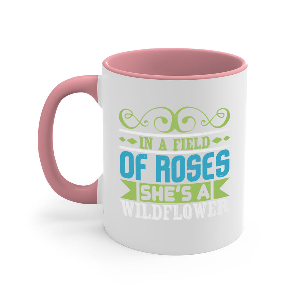 Ina field of Roses shes a wildflower Style 195#- baby2-Mug / Coffee Cup