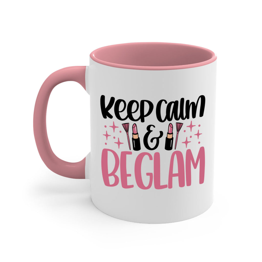 Keep Calm Be Glam Style 74#- makeup-Mug / Coffee Cup