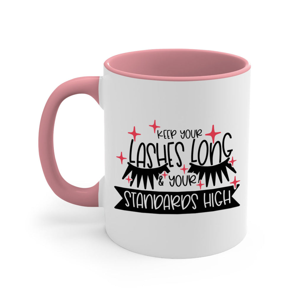 Keep Your Lashes Long Your Standards High Style 72#- makeup-Mug / Coffee Cup