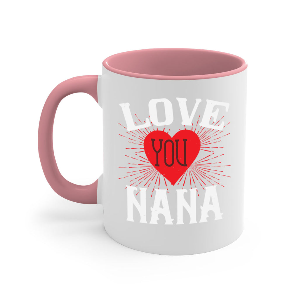 LOVE YOU NANA 16#- grandma-Mug / Coffee Cup