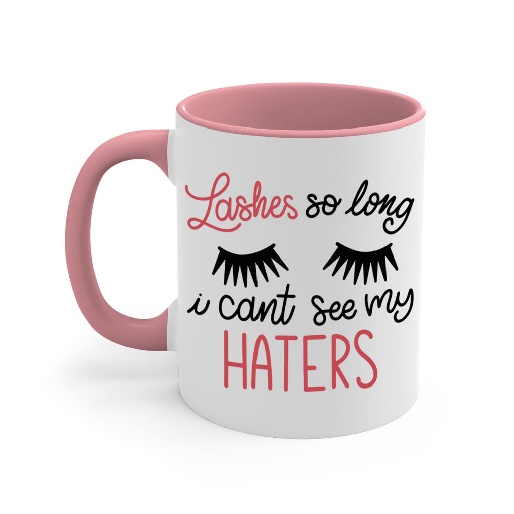 Lashes so Long I Cant See my Haters Style 64#- makeup-Mug / Coffee Cup