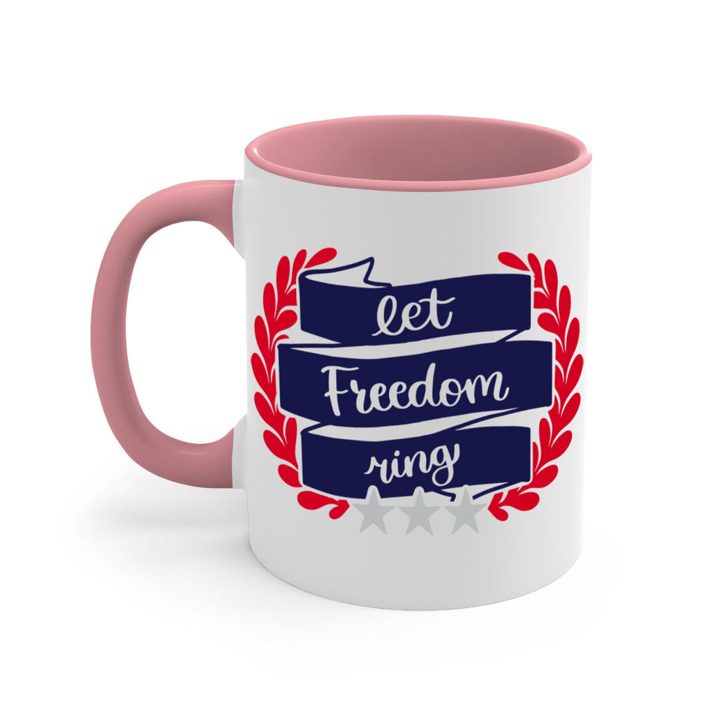 Let Freedom Ring Style 159#- 4th Of July-Mug / Coffee Cup