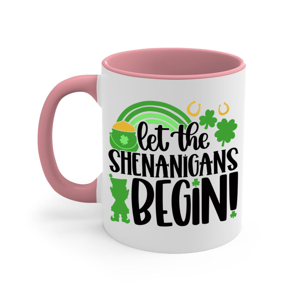 Let The Shenanigans Begin Style 71#- St Patricks Day-Mug / Coffee Cup