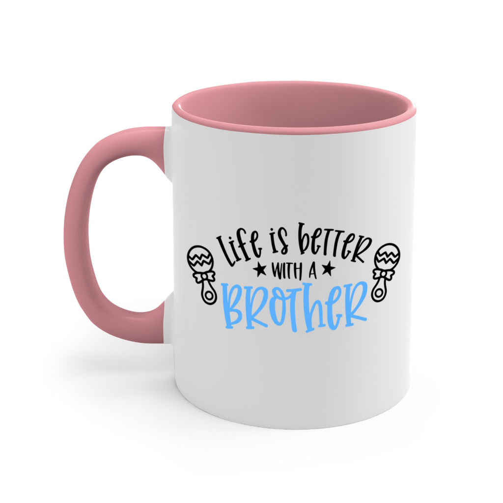 Life Is Better With A Brother Style 72#- baby2-Mug / Coffee Cup