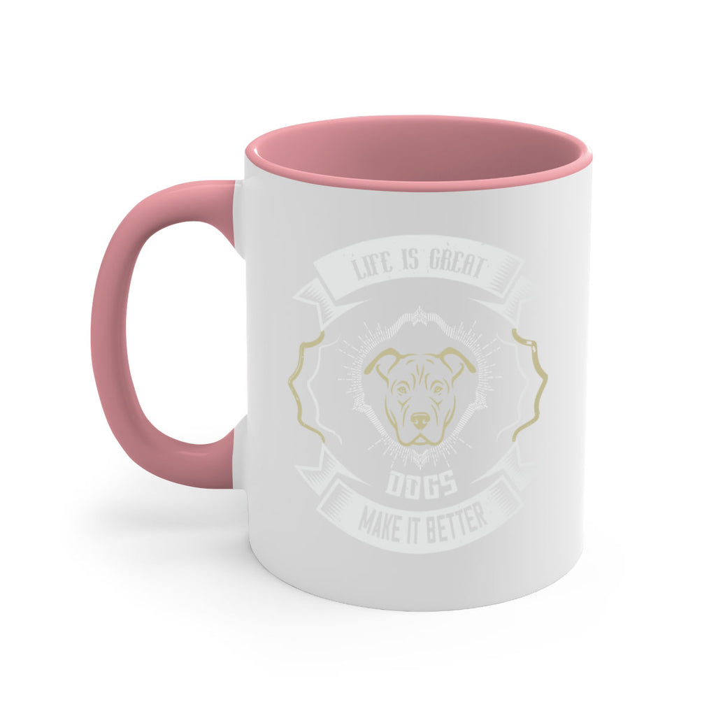 Life is Great Dogs make it Better Style 173#- Dog-Mug / Coffee Cup