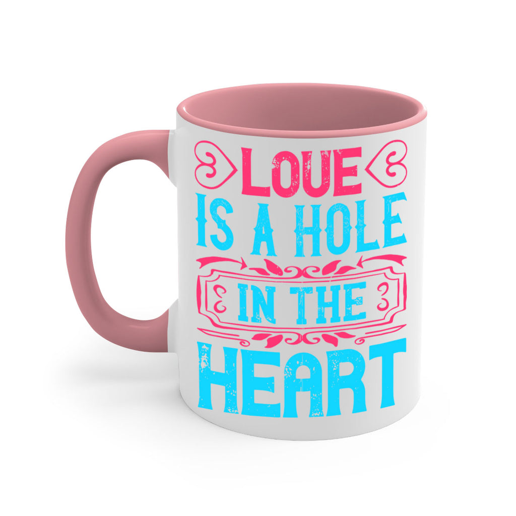 Love is a hole in the heart Style 31#- Dog-Mug / Coffee Cup