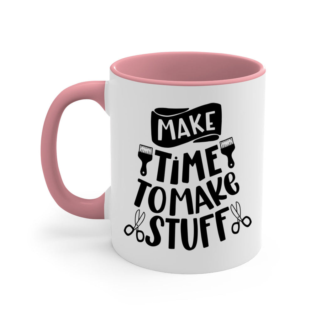 Make Time To Make Stuff 12#- crafting-Mug / Coffee Cup