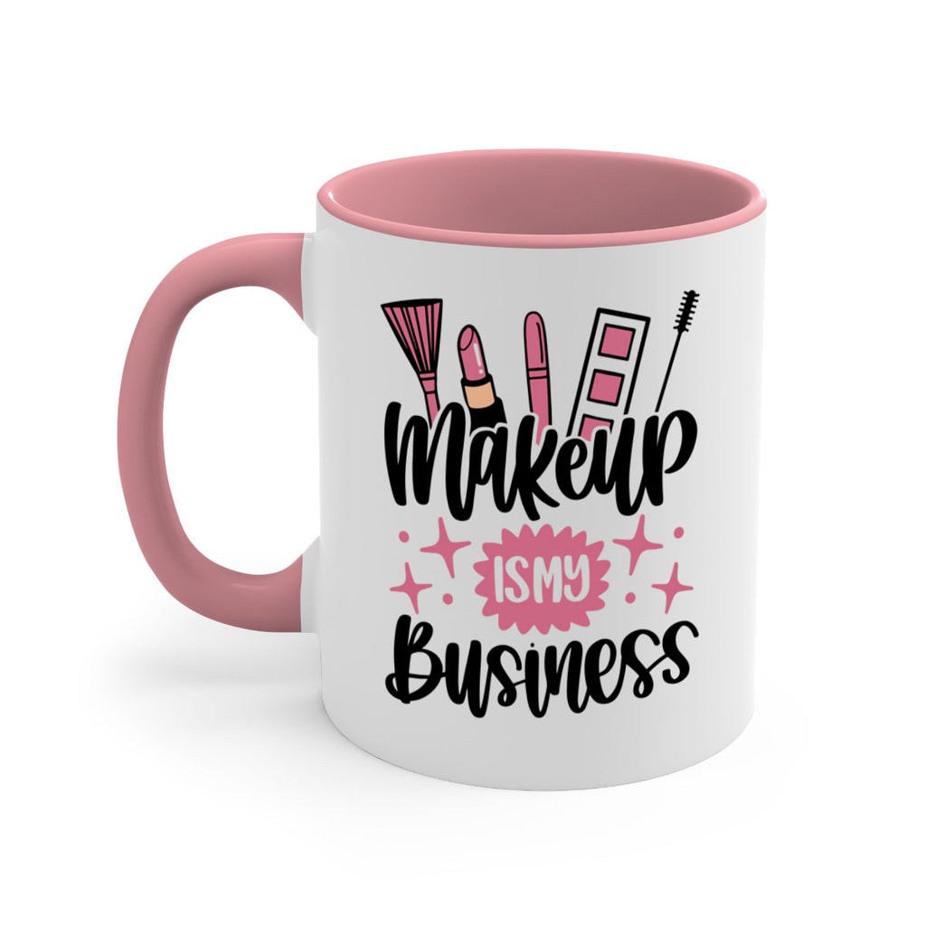 Makeup Is My business Style 46#- makeup-Mug / Coffee Cup