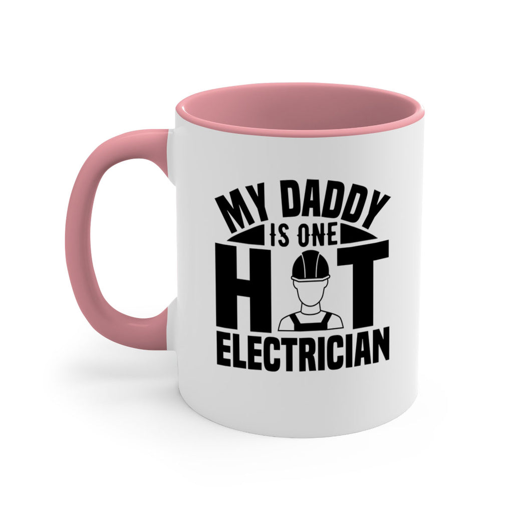 My Daddy Style 24#- electrician-Mug / Coffee Cup