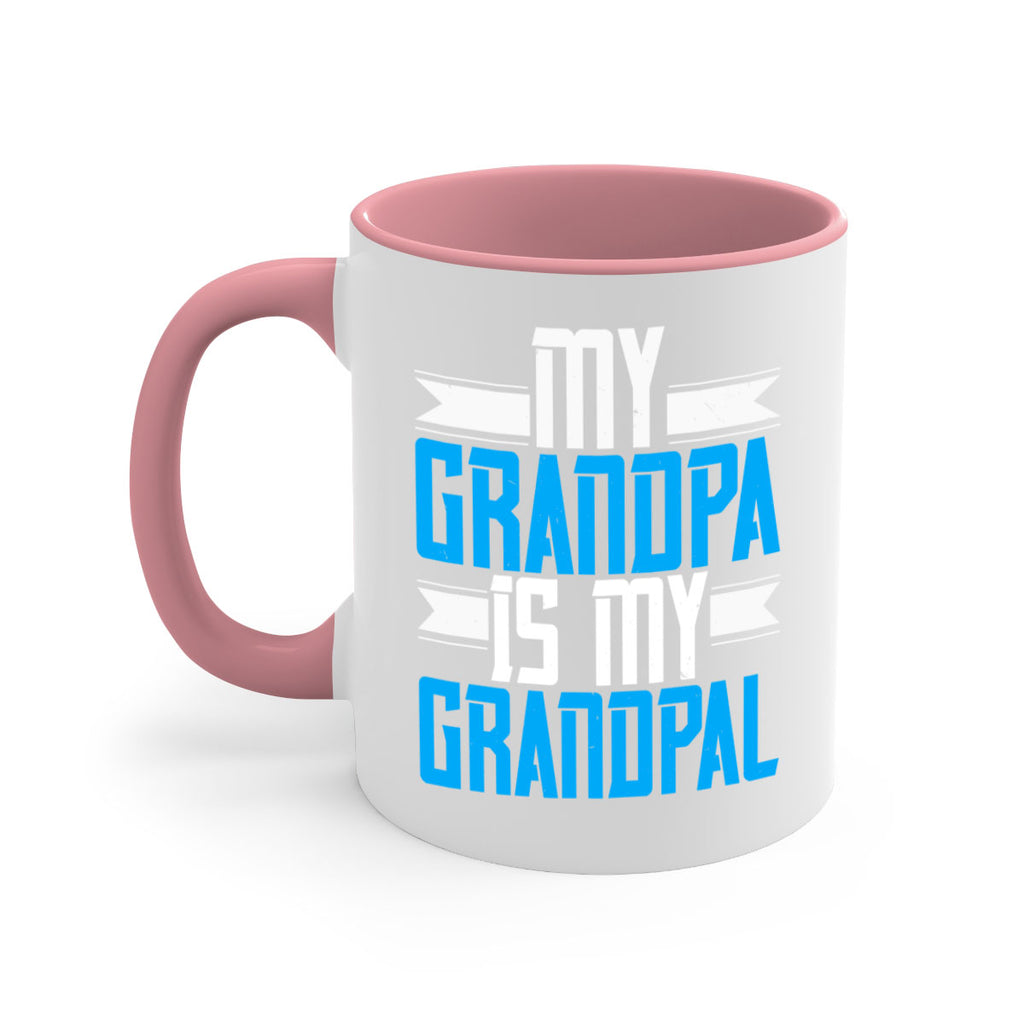 My Grandpa is my Grandpal 81#- grandpa-Mug / Coffee Cup