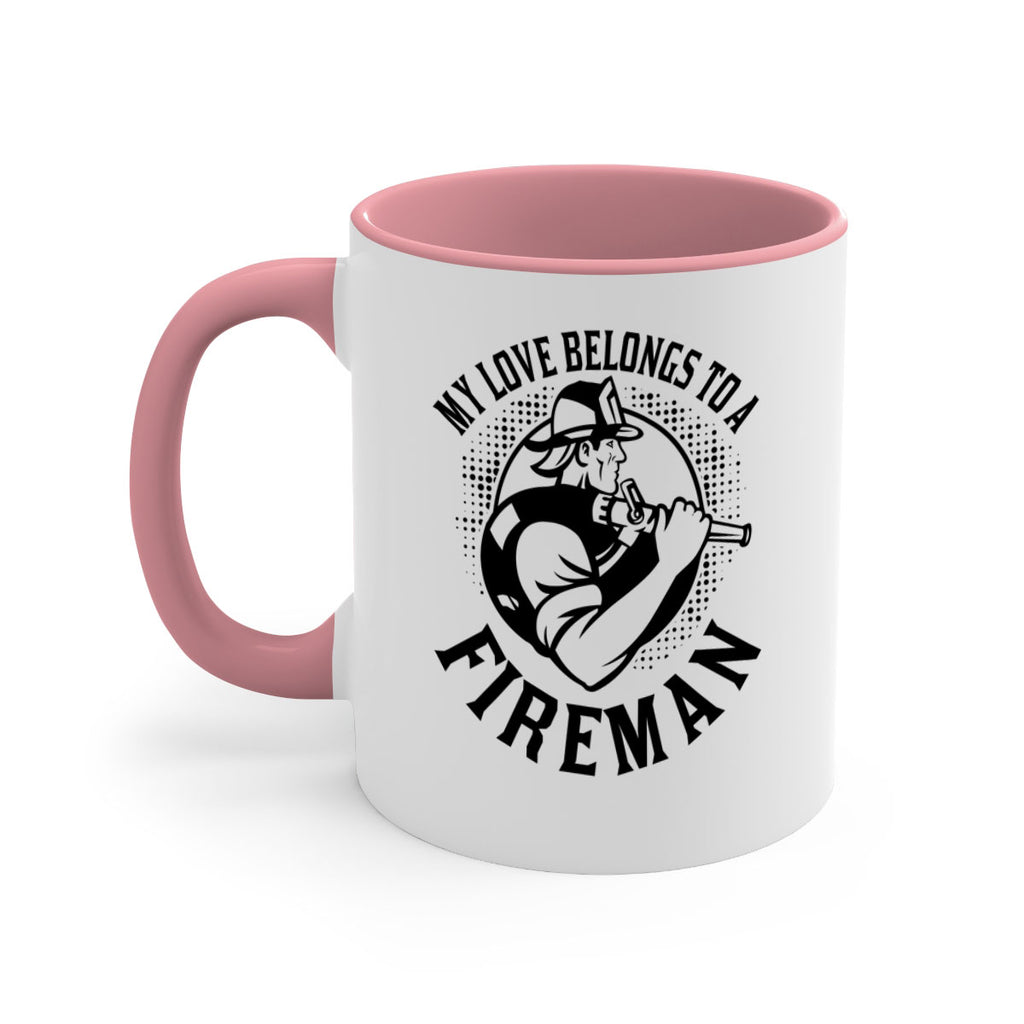 My love belongs Style 50#- fire fighter-Mug / Coffee Cup