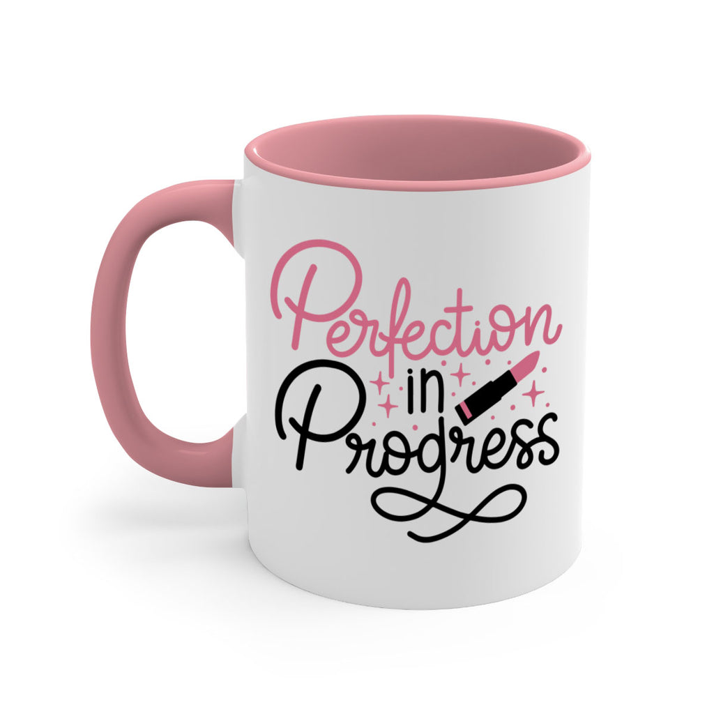 Perfection in Progress Style 32#- makeup-Mug / Coffee Cup