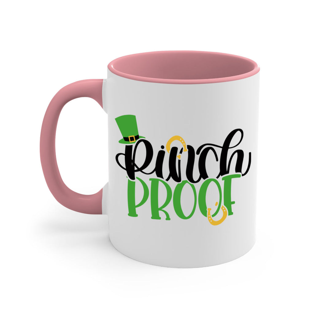 Pinch Proof Style 37#- St Patricks Day-Mug / Coffee Cup