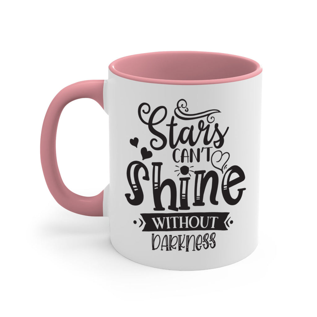 Stars Can’t Shine Without Darkness Style 72#- motivation-Mug / Coffee Cup