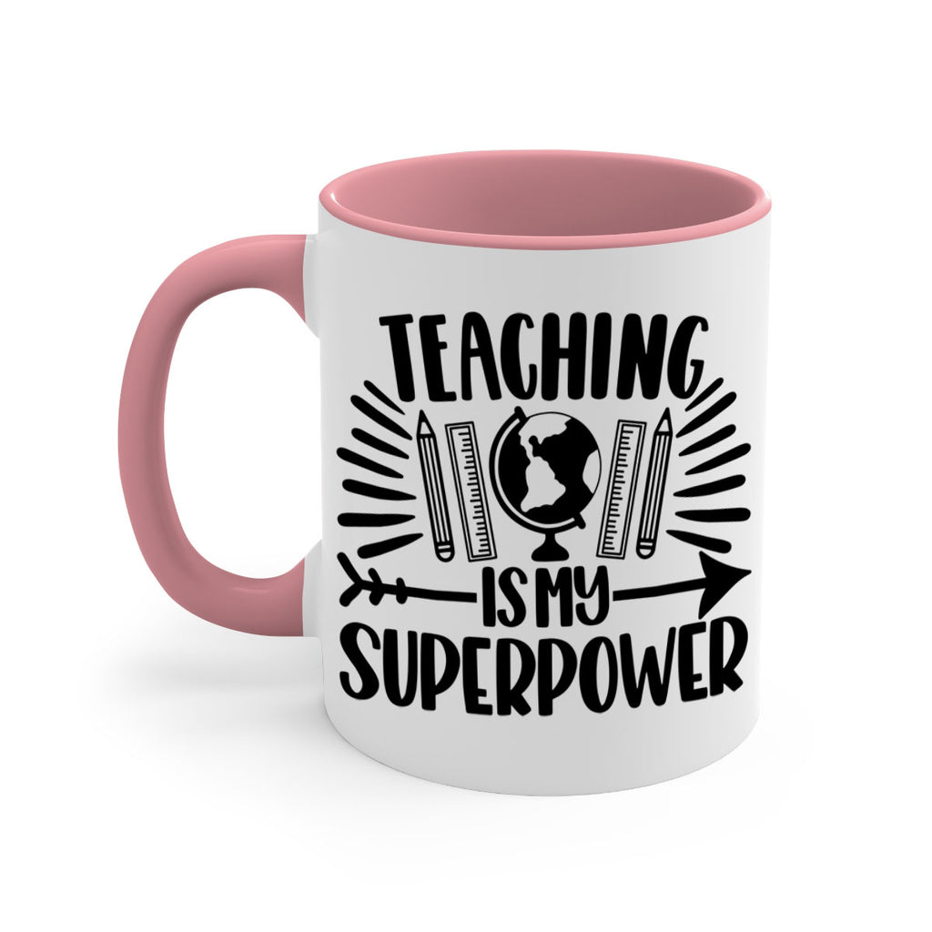 Teaching Is My Superpower Style 39#- teacher-Mug / Coffee Cup