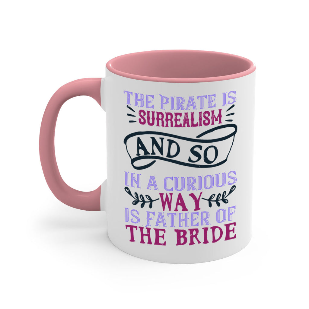 The Pirate is surrealism and so in a curious way is Father of the Bride 26#- bride-Mug / Coffee Cup